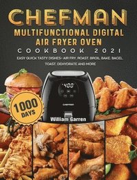 bokomslag Chefman Multifunctional Digital Air Fryer Oven Cookbook 2021