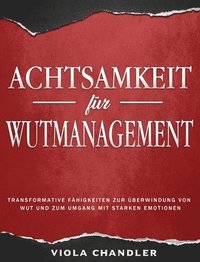 bokomslag Achtsamkeit für Wutmanagement