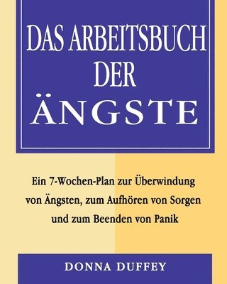 Donna Duffey - Arbeitsbuch der Ängste, Häftad