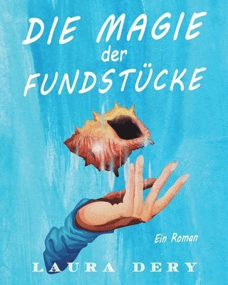bokomslag Magie der Fundstücke