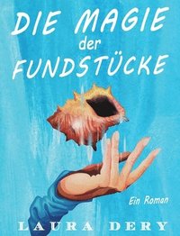 bokomslag Magie der Fundstücke