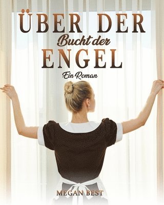 Über der Bucht der Engel