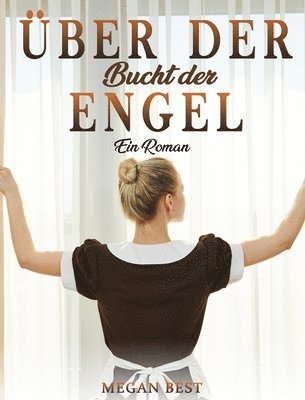 Über der Bucht der Engel