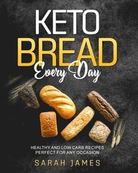 bokomslag Keto Bread Every Day