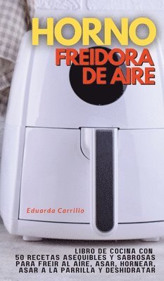 Horno Freidora de Aire 1