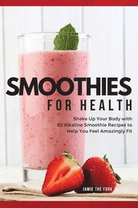 bokomslag Smoothies for Health