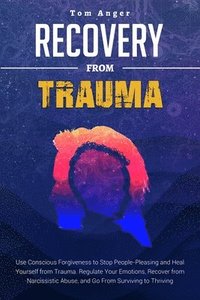 bokomslag Recovery from Trauma