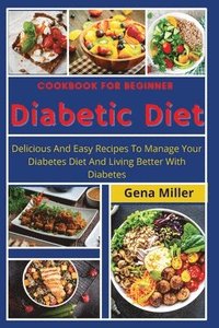 bokomslag Cookbook for beginner Diabetic Diet