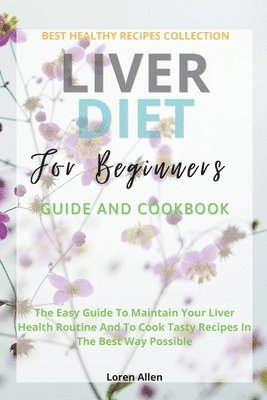 Liver Diet Cookbook For Beginners 1