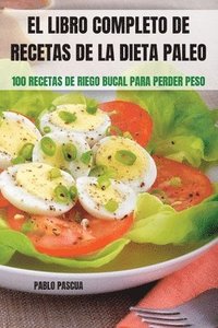 bokomslag El Libro Completo de Recetas de la Dieta Paleo