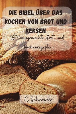 Bibel über das Kochen von Brot und Keksen