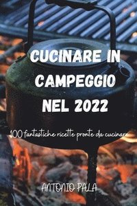 bokomslag Cucinare in Campeggio Nel 2022