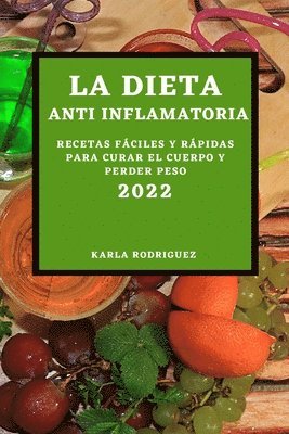La Dieta Anti Inflamatoria 2022 1