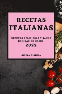 bokomslag Las Recetas Italianas 2022