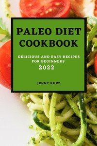 bokomslag Paleo Diet Cookcook 2022
