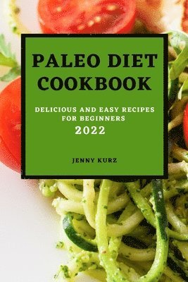 Paleo Diet Cookcook 2022 1