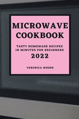 bokomslag Microwave Cookbook 2022