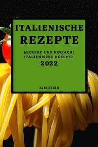 bokomslag Italienische Rezepte 2022