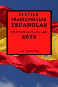 bokomslag Recetas Tradicionales Espaolas 2022