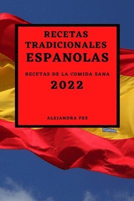 Recetas Tradicionales Espaolas 2022 1