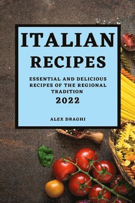 bokomslag Italian Recipes 2022