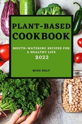 bokomslag Plant Based Cookbook 2022