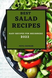 bokomslag Best Salad Recipes 2022