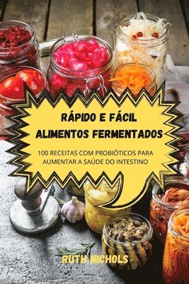 bokomslag Rápido E Fácil Alimentos Fermentados