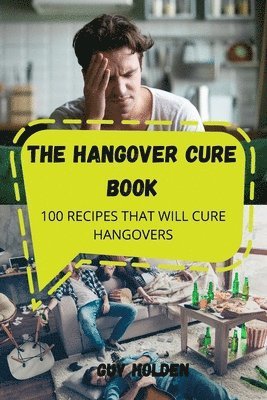 The Hangover Cure Book 1