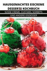 bokomslag Hausgemachtes Eiscreme Desserts Kochbuch