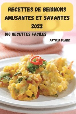 bokomslag Recettes de Beignons Amusantes Et Savantes 2022