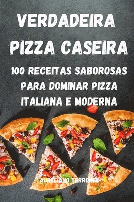 Verdadeira Pizza Caseira 1