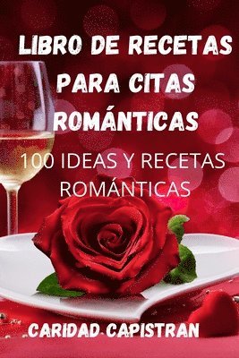 bokomslag Libro de Recetas Para Citas Romnticas