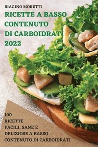 bokomslag Ricette a Basso Contenuto Di Carboidrati 2022