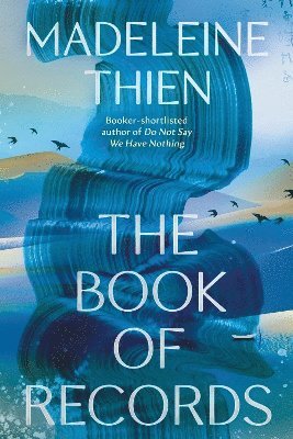 Madeleine Thien - Book of Records, Häftad