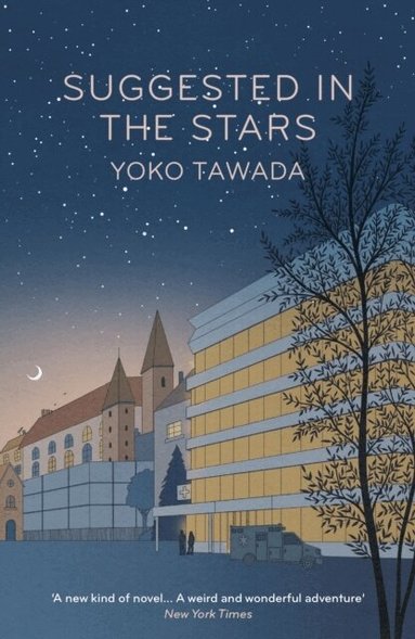 Yoko Tawada - Suggested in the Stars, Häftad