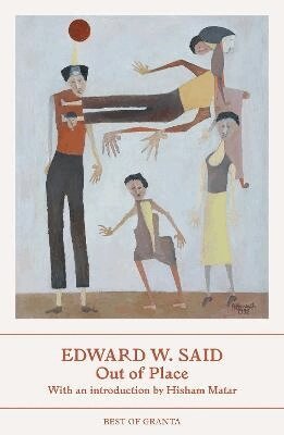 Edward W. Said - Out Of Place, Häftad