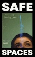 Tice Cin - Safe Spaces, Inbunden