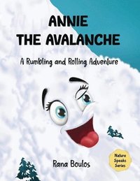 bokomslag Annie the Avalanche