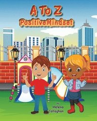 bokomslag A- Z Positive Mindset: For Children