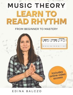 Edina Balczo, Ron Celano, Mark Wheeler - Music Theory: Learn to Read Rhythm, Häftad