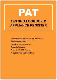 bokomslag PAT (Portable Appliance Testing) Logbook