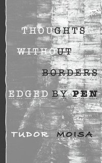 bokomslag Thoughts Without Borders Edged by Pen