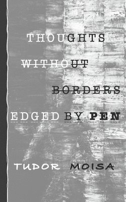 Thoughts Without Borders Edged by Pen 1