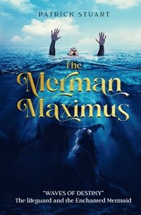 bokomslag The Merman Maximus