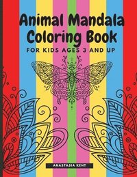 bokomslag Animal Mandala Coloring Book for Kids Ages 3 and UP