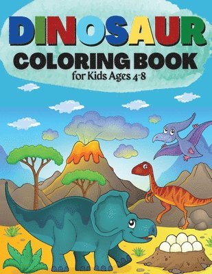 bokomslag Dinosaur Coloring Book for Kids Ages 4-8