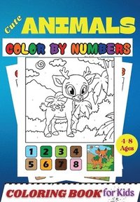 bokomslag Cute Animals COLOR BY NUMBERS Coloring Book for Kids Ages 4-8