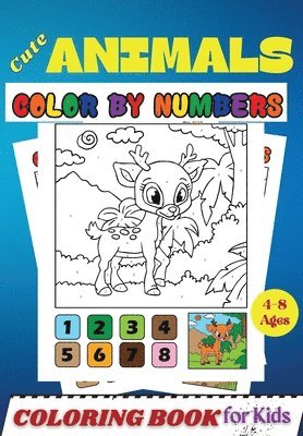 Cute Animals COLOR BY NUMBERS Coloring Book for Kids Ages 4-8 1