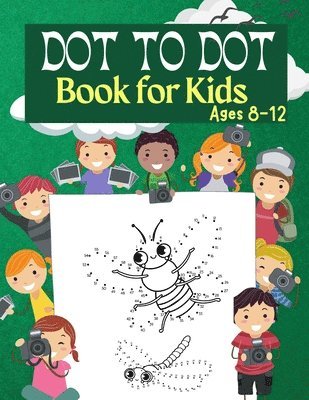 bokomslag Dot to Dot Book for Kids Ages 8-12